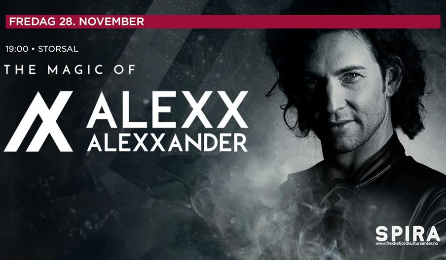 The Magic Of ALEXX ALEXXANDER 2.0