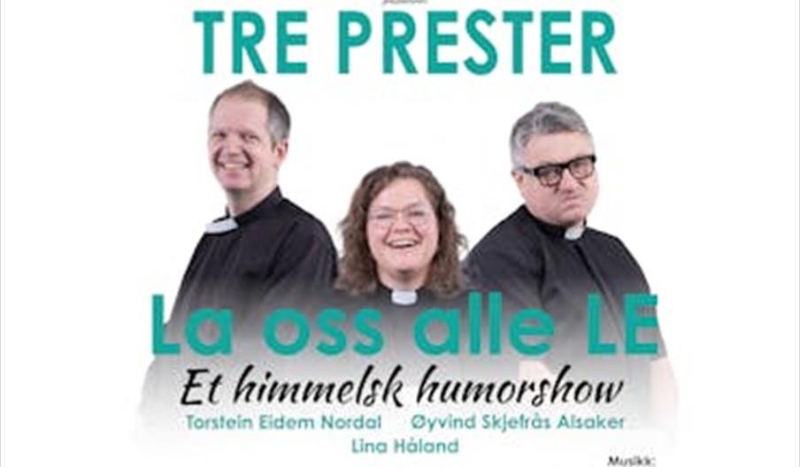 re prester i prestekjole smilende og alvorlige foran tittelen «La oss alle LE – Et himmelsk humorshow».
