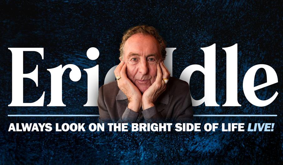 Eric Idle «Always Look on the Bright Side of Life, Live!"
