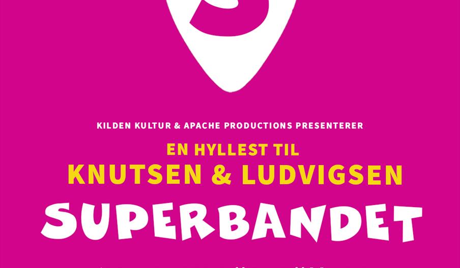 Superbandet - en hyllest til Knutsen og Ludvigsen