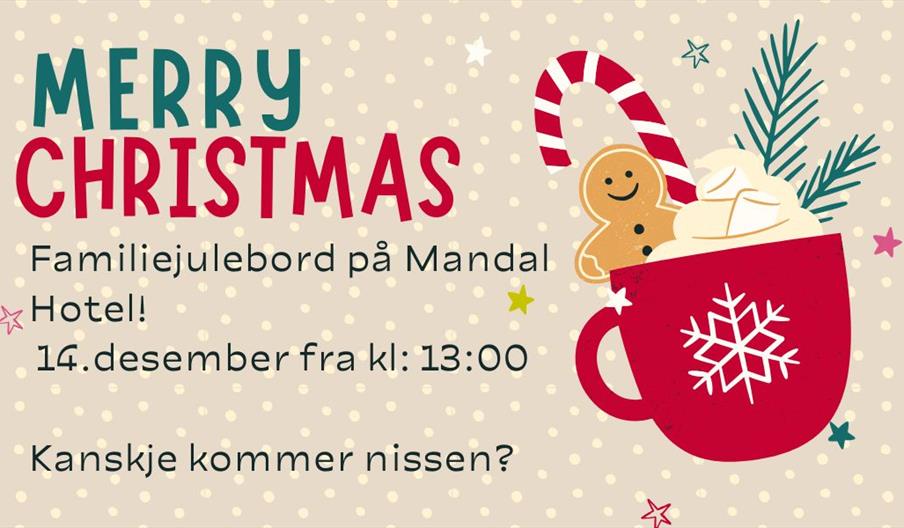 Familiejulebord på Mandal Hotel