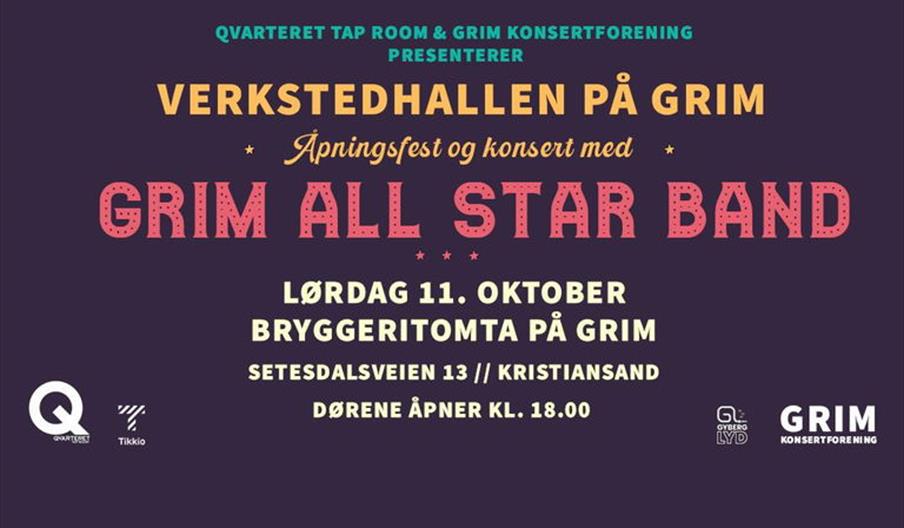 Verkstedhallen på Grim - Åpningsfest og konsert med Grim All Star Band Verkstedhallen på Grim - Åpningsfest og konsert med Grim All Star Band