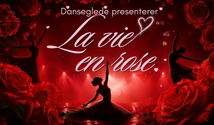 Danseglede: La vie en rose - På Buen Kulturhus