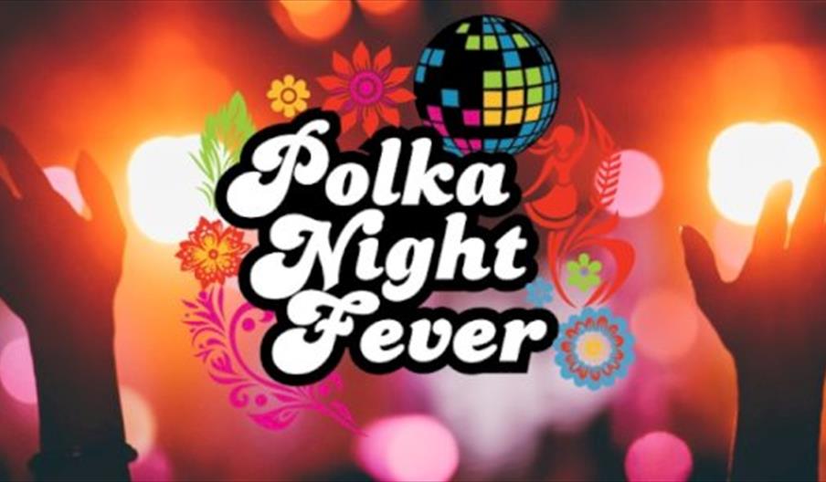 Polka Night Fever