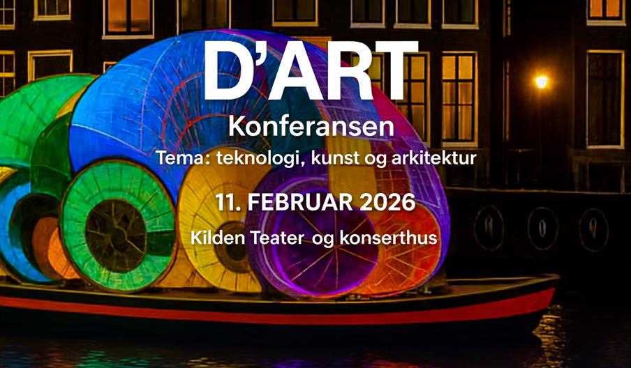 11. februar arrangeres D'ART og samme uke er det Kristiansand Lyskunstfestival ved Kilden og i områdene rundt.