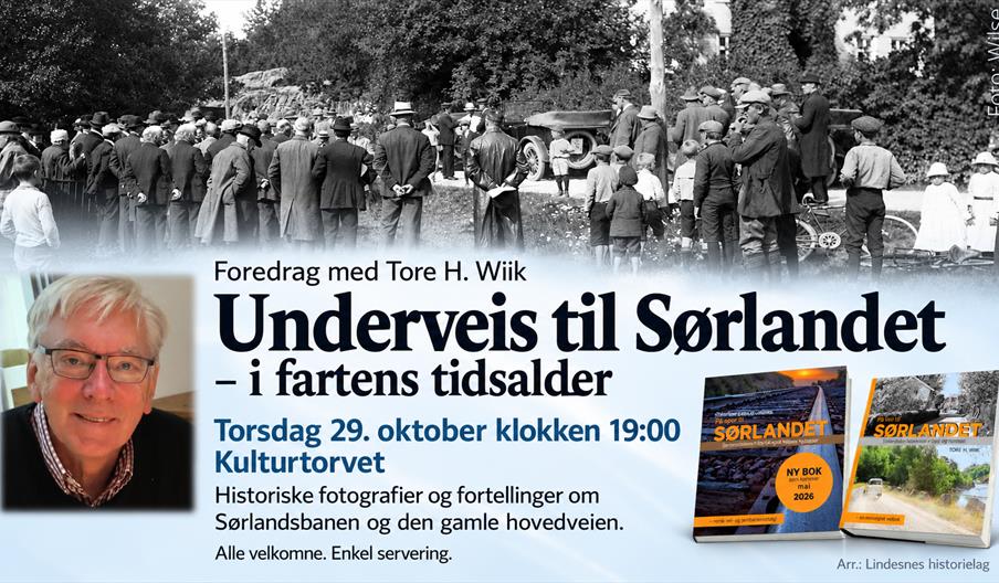 Foredrag: Underveis til Sørlandet