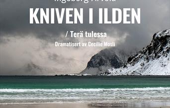 Riksteatret: Kniven i ilden / Terä tulessa