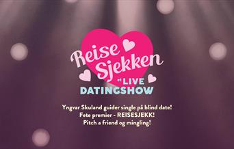 REISESJEKKEN - et LIVE datingshow!