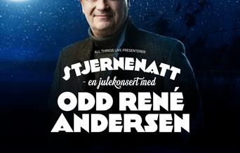 Stjernenatt – en julekonsert med Odd René Andersen