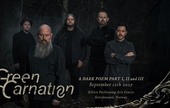Green Carnation: A Dark Poem Part I, II and III - LIVE