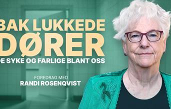 Bak lukkede dører - de syke og farlige blandt oss