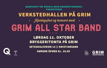 Verkstedhallen på Grim - Åpningsfest og konsert med Grim All Star Band Verkstedhallen på Grim - Åpningsfest og konsert med Grim All Star Band