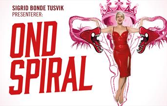 Sigrid Bonde Tusvik presenterer: Ond Spiral