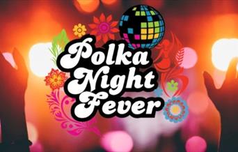 Polka Night Fever