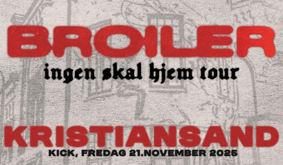 UTSOLGT - BROILER // KICK // EKSTRAKONSERT Broiler Kick Ekstrakonsert UTSOLGT - BROILER // KICK // EKSTRAKONSERT Broiler Kick Ekstrakonsert
